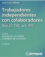 Se presenta la segunda edición del libro TRABAJADORES INDEPENDIENTES CON COLABORADORES de la Editorial Errepar